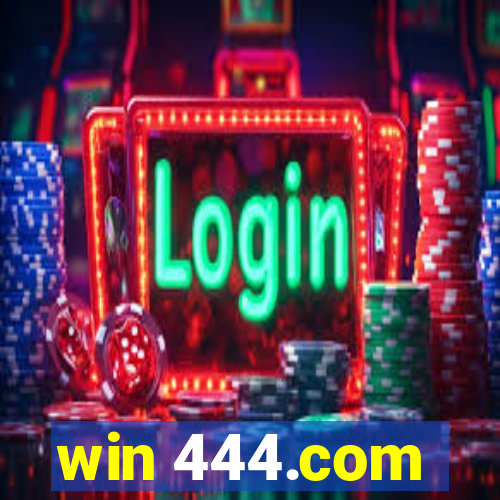 win 444.com